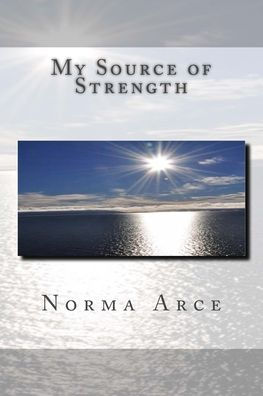 My Source Of Strength - 9781946106216