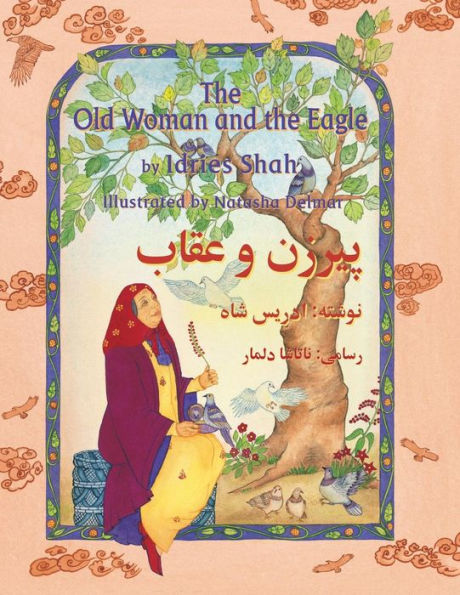 The Old Woman And The Eagle : English-Dari Edition