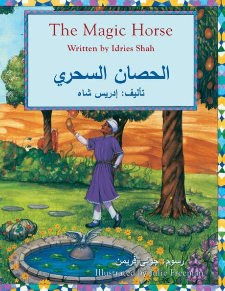 The Magic Horse : English-Arabic Edition