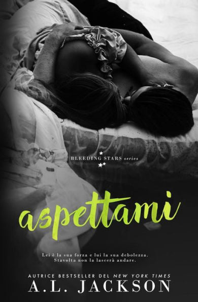 Aspettami (Bleeding Stars) (Italian Edition)