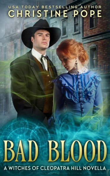 Bad Blood (The Witches of Cleopatra Hill)