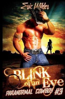 Blink of an Eye (Paranormal Cowboy)