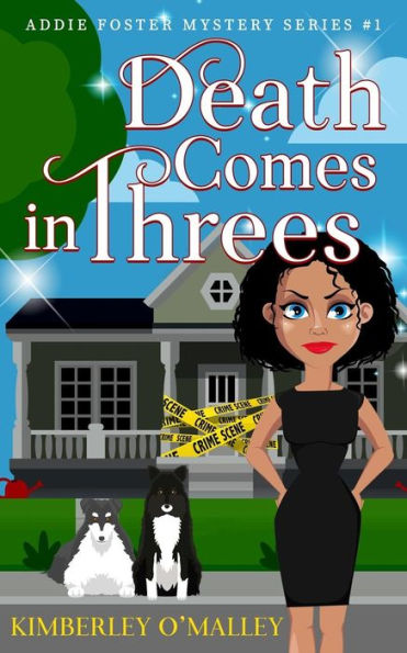 Death Comes in Threes (Addie Foster Mystery Series)