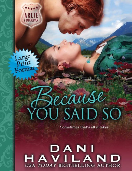 Because You Said So (Arlie Undercover)
