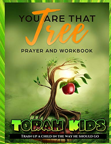 You are that Tree Children : Children's Bible Study and Sunday School Lessons