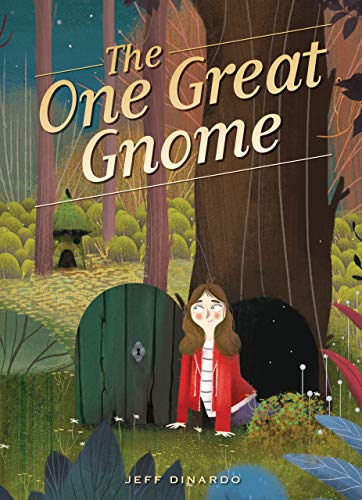 The One Great Gnome - 9781947159549
