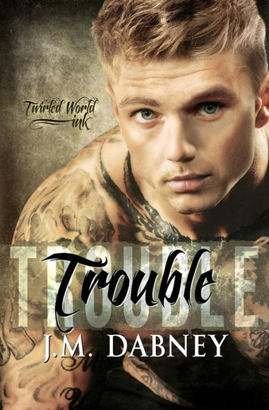 Trouble - 9781947184039
