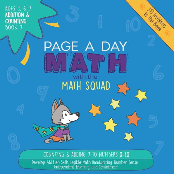 Page A Day Math Addition & Counting Book 7: Adding 7 To The Numbers 0-10