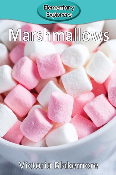 Marshmallows - 9781947439764