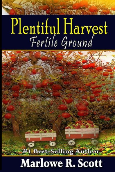 Plentiful Harvest : Fertile Ground