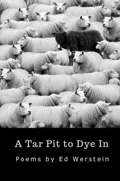 A Tar Pit to Dye In