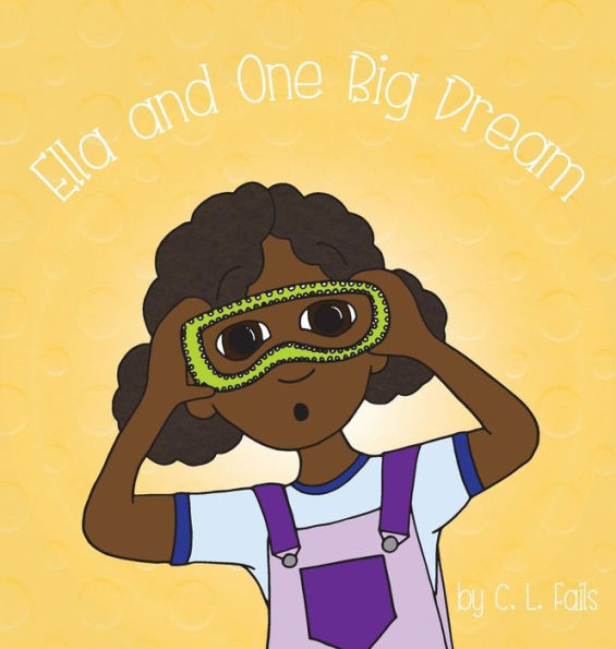 Ella y un gran sueño (3) (Ella Books)