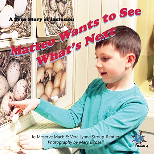 Matteo Wants To See What's Next: A True Story Of Inclusion
