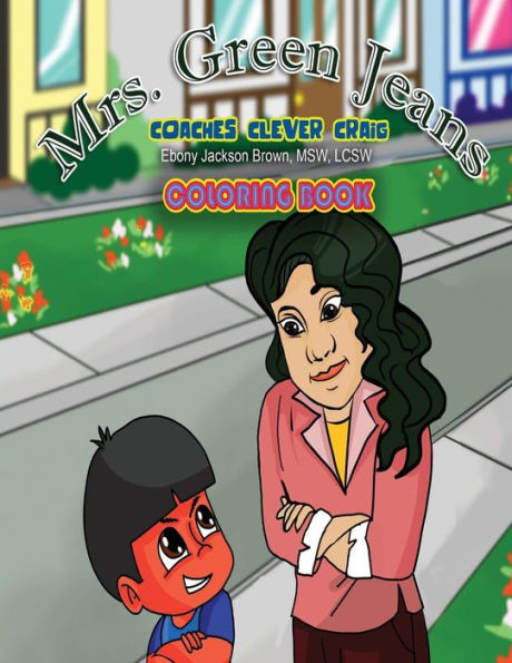Mrs. Greenjeans Coaches Clever Craig : A Coloring Book