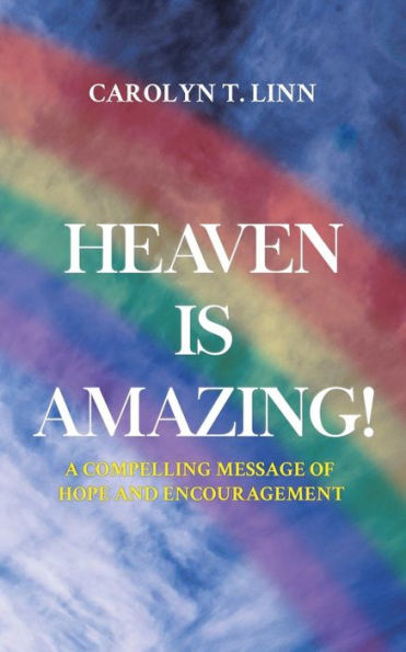 Heaven is Amazing - 9781947765108