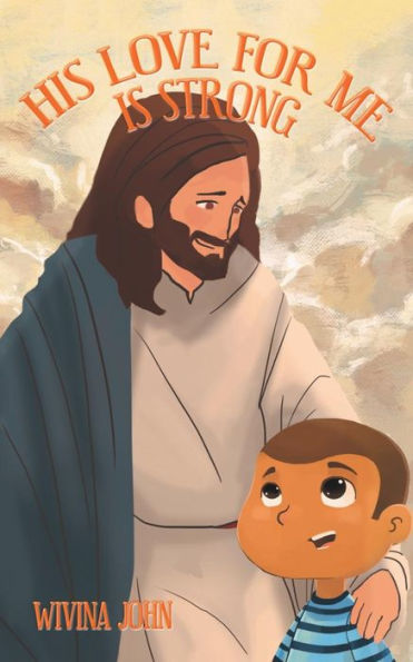 His Love For Me Is Strong - 9781947765306