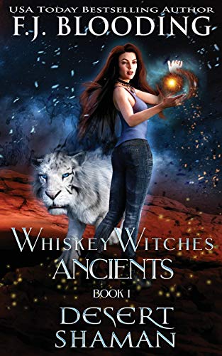 Desert Shaman: A Whiskey Witches Novel (Shiftings) (Volume 1)