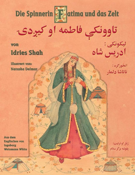 Die Spinnerin Fatima und das Zelt: Zweisprachige Ausgabe Deutsch-Paschtu (Lehrgeschichten) (German Edition)