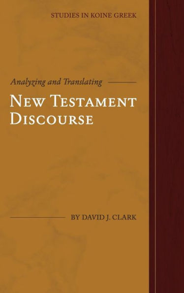 Análisis y traducción del discurso del Nuevo Testamento (estudios en griego koiné)
