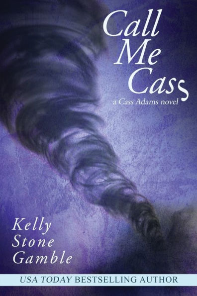 Llámame Cass (una novela de Cass Adams)