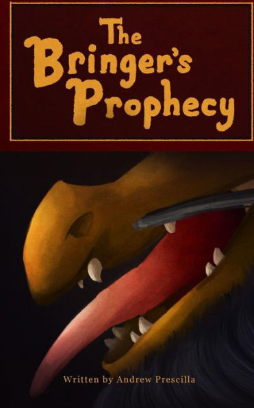 The Bringer's Prophecy