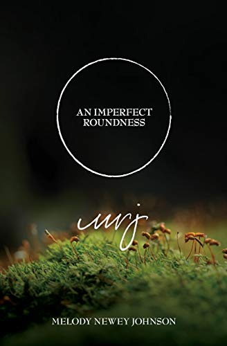 An Imperfect Roundness - 9781948218306