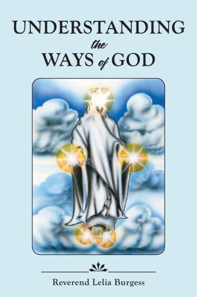Understanding The Ways Of God - 9781948288590