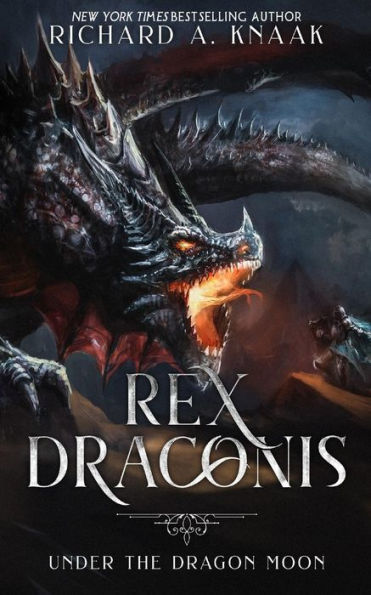Rex Draconis : Under The Dragon Moon