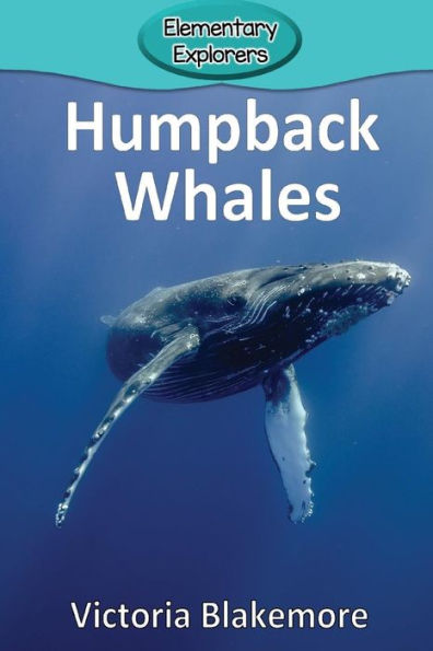Humpback Whales (86) (Elementary Explorers) - 9781948388528