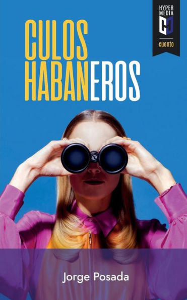 Culos habaneros (Spanish Edition)