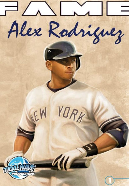 FAME: Alex Rodriguez - 9781948724180