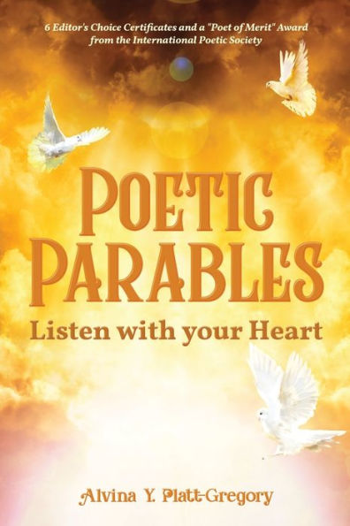 Poetic Parables : Listen With Your Heart - 9781948864619