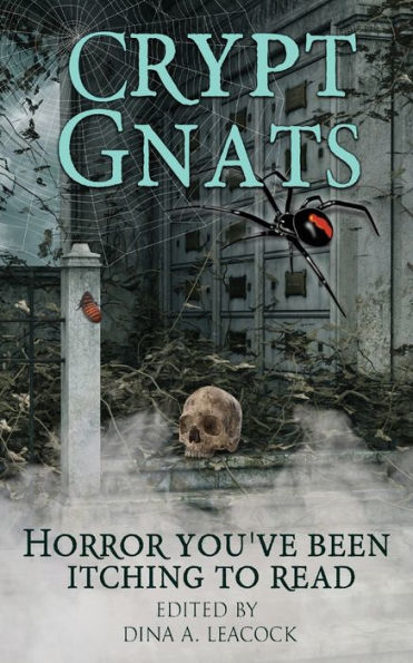 Crypt Gnats: Terror que has estado deseando leer