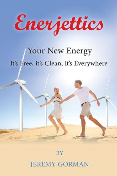 Enerjettics: Your New Energy - 9781948962094