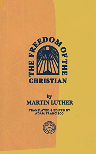 The Freedom of the Christian