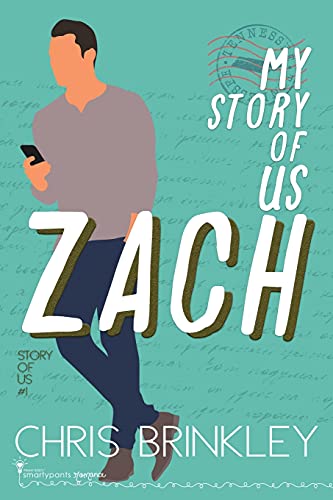 My Story Of Us: Zach