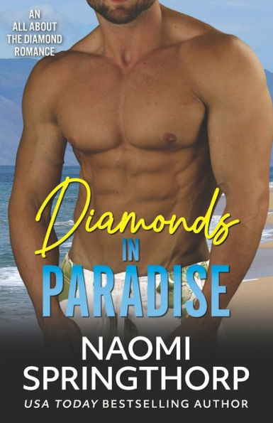 Diamonds in Paradise (An All about the Diamond Romance)