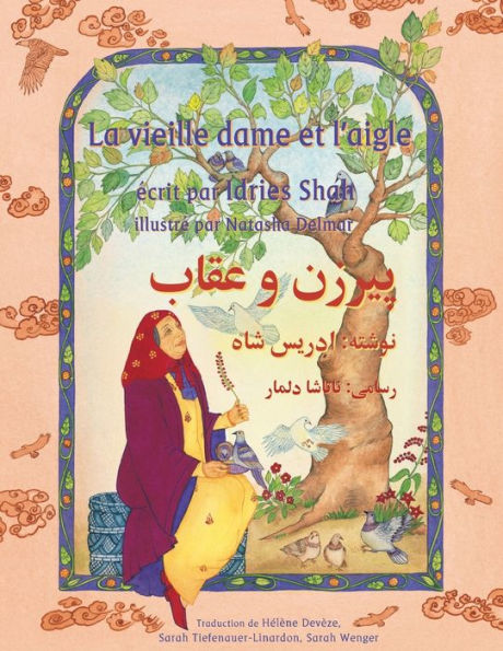 La Vieille dame et l'aigle: Edition francais-dari (Histoires-enseignement) (French Edition)