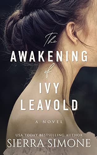 The Awakening Of Ivy Leavold