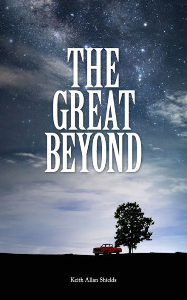 The Great Beyond - 9781949472004