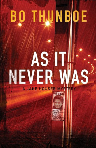 As It Never Was (Jake Houser Mystery Series)
