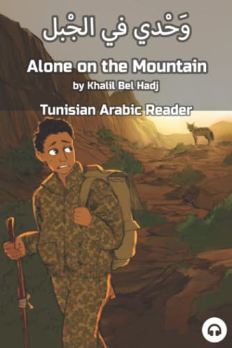 Alone On The Mountain : Tunisian Arabic Reader