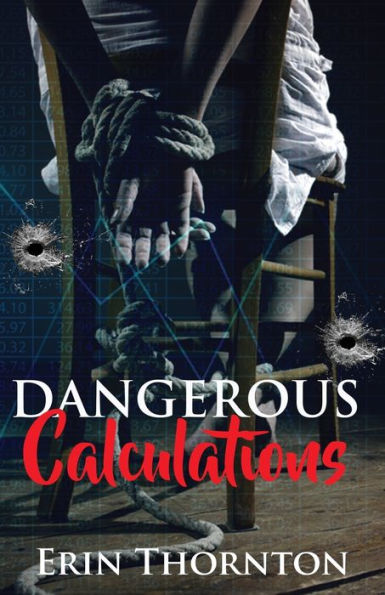 Dangerous Calculations (Dangerous Series)