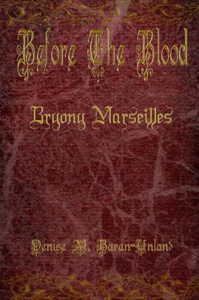 Antes de la sangre: Bryony Marseilles (BryonySeries)