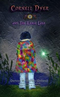 Cornell Dyer and The Eerie Lake (BryonySeries)