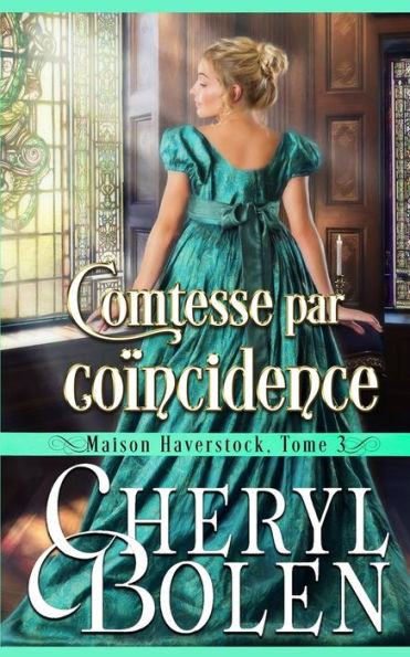 Comtesse par co�ncidence (Haverstock House) (French Edition)