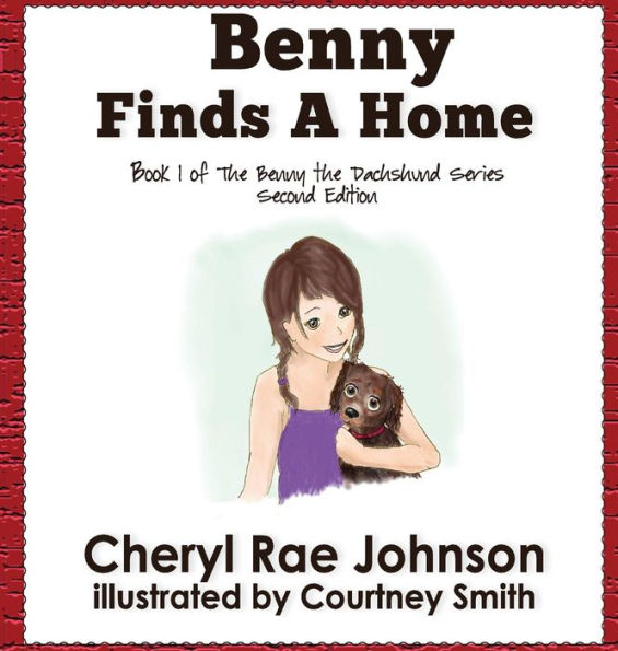 Benny Finds a Home (Benny the Dachshund)