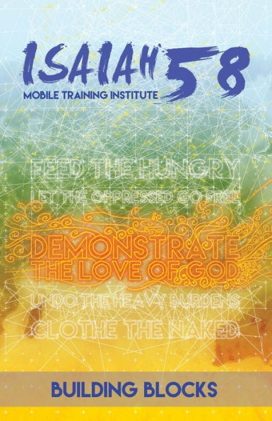Building Blocks: Isaiah 58 Mobile Training Institute (2) (Isaiah Mobile Training Institute)