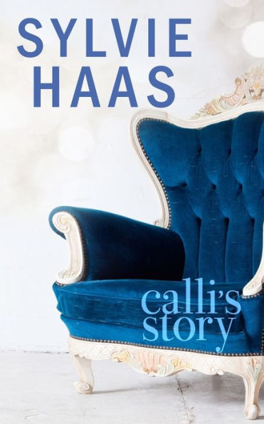 Calli's Story (Sylvie Haas Discreet Paperbacks)