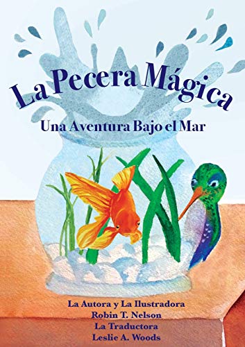 La Pecera M??gica : Una Aventura Bajo el Mar: Spanish classroom version